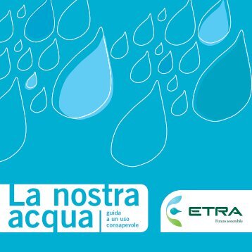 La nostra acqua - Etra Spa