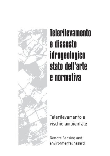 Telerilevamento e dissesto idrogeologico stato dell'arte e normativa