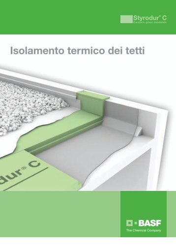 Styrodur C - XPS - Isolamento termico dei tetti - Brochure ... - BASF