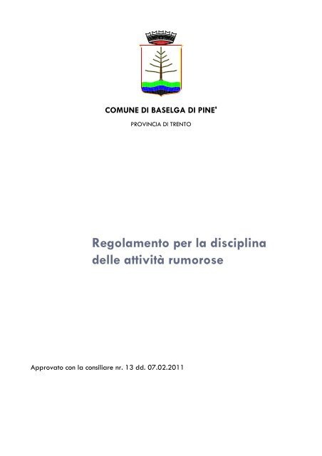 Regolamento per la disciplina delle attività rumorose - Comune di ...