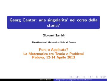 Georg Cantor: una singolarita' nel corso della storia? - Matematica