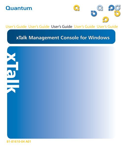 xTalk Management Console for Windows User's Guide