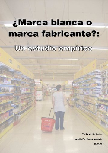 Marca blanca o marca fabricante, un estudio empírico