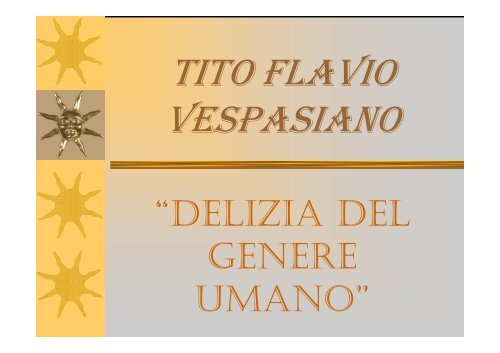 Tito Lo Era Del Genere Umano Carbone Marco - TITO Delizia del genere umano - galileo galilei