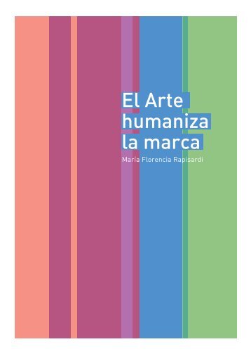 El Arte humaniza la marca - Revista DIRCOM