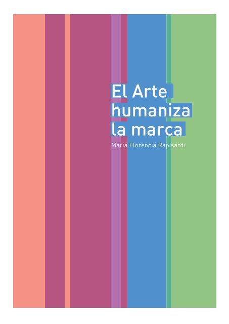 El Arte humaniza la marca - Revista DIRCOM