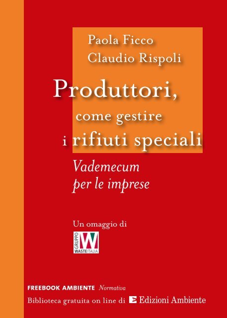 "Produttori, come gestire i rifiuti speciali" (.pdf)