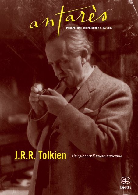 J.R.R. Tolkien Un'epica per il nuovo millennio - Antarès, Prospettive ...