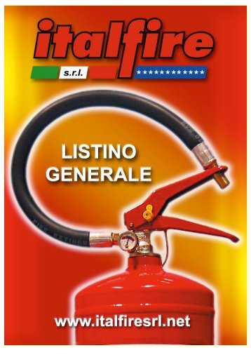 Listino prezzi CATALOGO GENERALE ITALFIRE 2009 da inviare