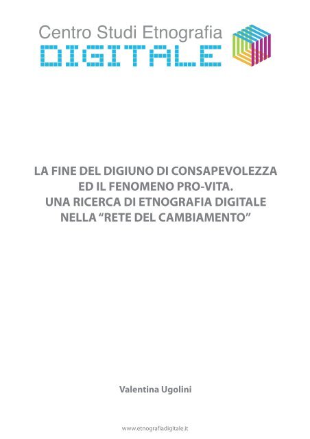 la fine del digiuno di consapevolezza ed il fenomeno pro-vita. una ...