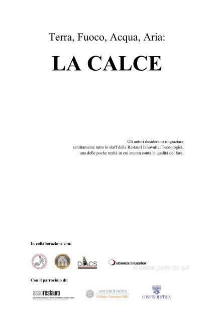Terra, Fuoco, Acqua, Aria: LA CALCE A cura di Alessandro Battaglia ...