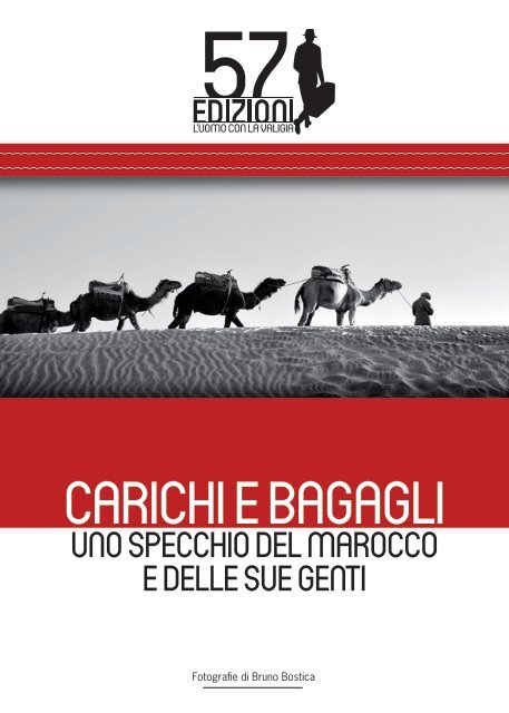 Uno specchio del Marocco e delle sue genti - L'uomo con la valigia