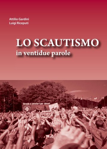 Lo scautismo in ventidue parole - TuttoScout.org