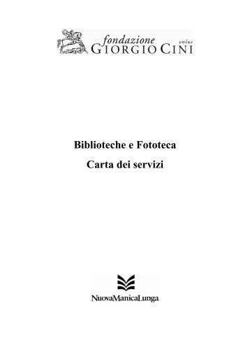 Biblioteche e Fototeca Carta dei servizi - Fondazione Giorgio Cini