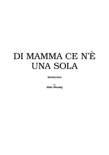 Di mamma ce n'è una sola - Aldo Nicolaj