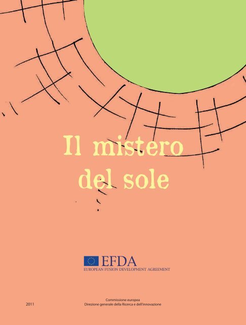 Il mistero del sole Il mistero del sole - EFDA