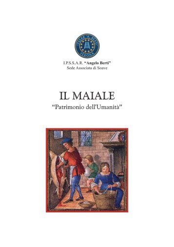 IL MAIALE opuscolo.indd - IPSSAR Berti Soave"Angelo Berti"