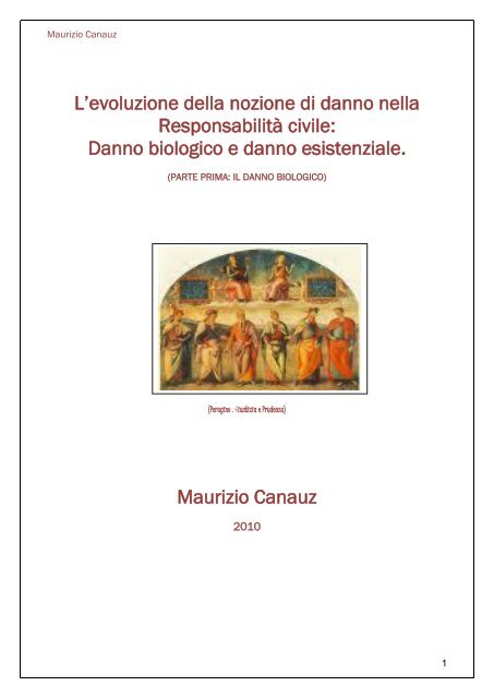 L'evoluzione della nozione di danno nella Responsabilita' civile: