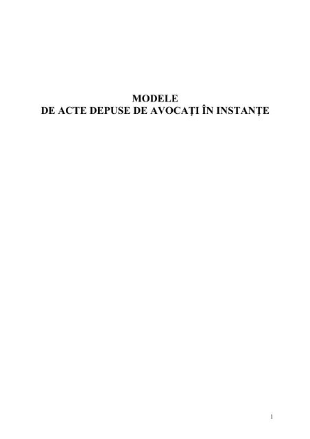 modele de acte depuse de avocaţi în instanţe - Centrul de Drept al ...