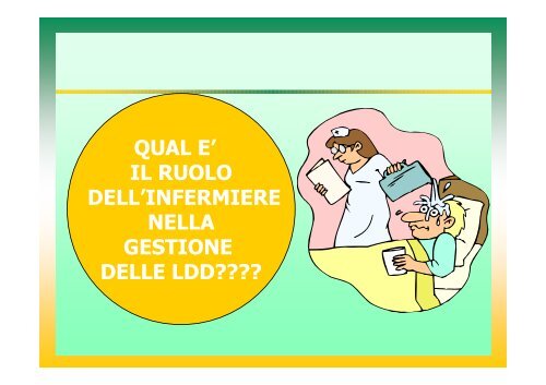 l'infermiere nella prevenzione e nel trattamento delle lesioni da ...