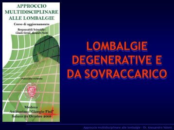 Lombalgie degenerative e da sovraccarico - Dr. Alessandro Valent