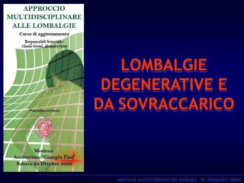 Lombalgie degenerative e da sovraccarico - Dr. Alessandro Valent