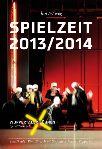 Spielzeitbuch 2013/2014 - Wuppertaler Bühnen