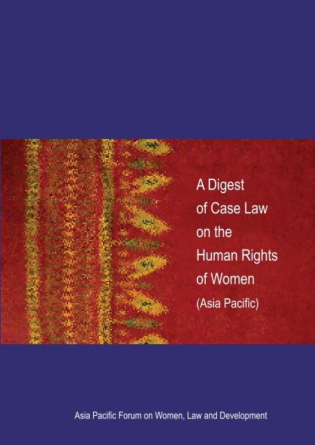 A Digest of Case Law on the Human Rights of Women - Asia Pacific ...