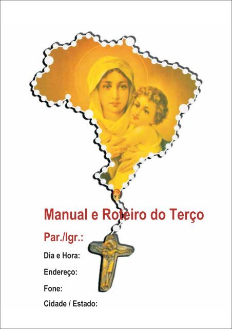 Manual e Roteiro do Terço - Terço dos Homens - Mãe Rainha