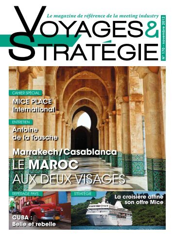 LE MAROC AUX DEUX VISAGES - Voyages & strategie