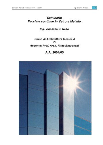 Seminario Facciate continue in Vetro e Metallo A.A. 2004/05 - Infobuild