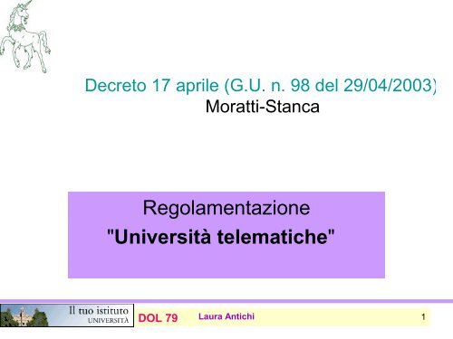 Decreto 17 aprile (G.U. n. 98 del 29/04/2003) Moratti-Stanca