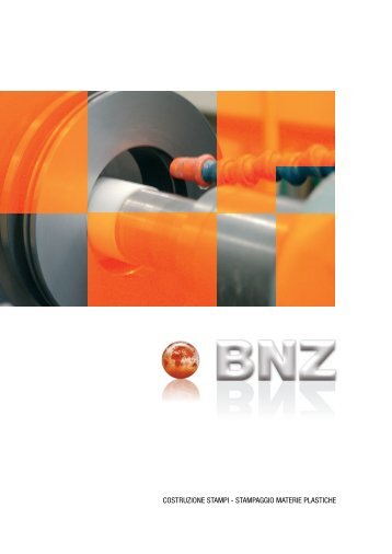 costruzione stampi - stampaggio materie plastiche - BNZ