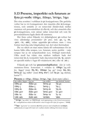 5.13 Presens, imperfekt och futurum av - klassiskagrekland.se