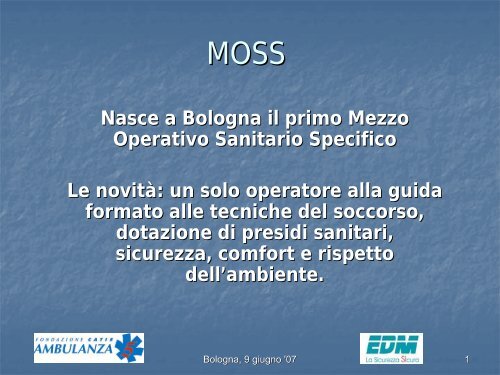 MOSS, mezzo operativo sanitario specifico. - Fondazione Catis