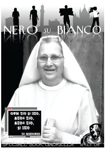 Nero su Bianco SPECIALE SUOR GABRIELLA - Cappella ...
