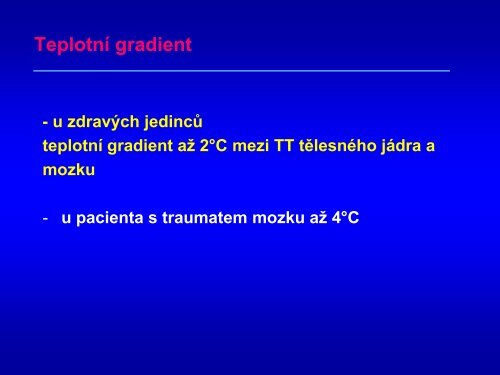 Hypotermie u TBI – up to date 2011 - Česká společnost ...