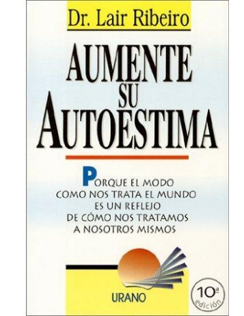 Lair Ribeiro - Aumente Su Autoestima - Free-eBooks.net