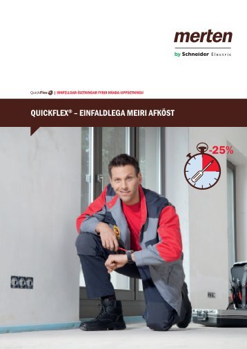 QuIckflex® – eInfaldlega meIrI afköst