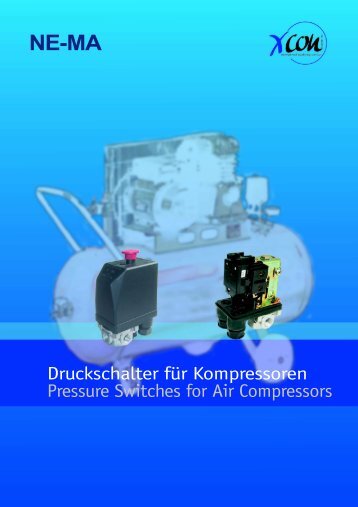 Druckschalter für Kompressoren Pressure Switches for Air ... - Xcon.de