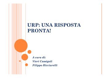 URP: UNA RISPOSTA PRONTA! - Consiglio Regionale della Toscana