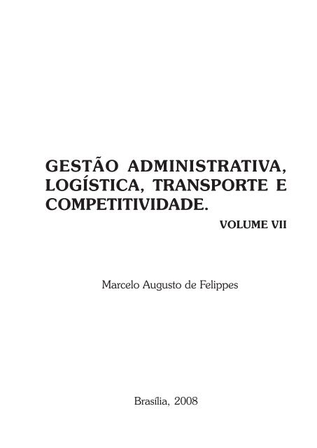 DRAWBACK SPECIAL CUSTOMS REGIME AS A COMPETITIVENESS STRATEGIC INSTRUMENT  FOR THE REDUCING COSTS/O Regime Aduaneiro Especial de Drawback Como um  Instrumento Estrategico de Competitividade Para a Reducao de Custos. -  Document 