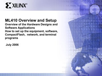 ML410 Overview and Setup - Xilinx