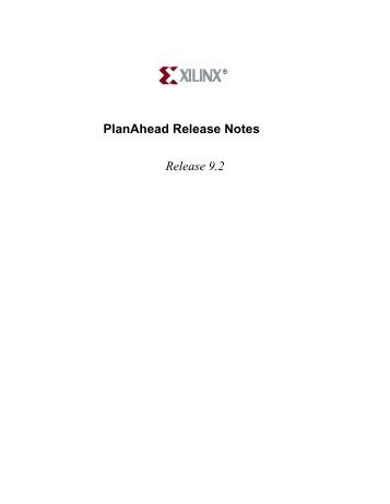 What is New in the PlanAhead 9.2 Release - Xilinx