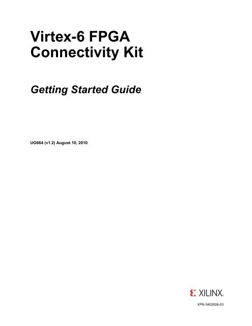 Xilinx UG664 Virtex-6 FPGA Connectivity Kit Getting Started Guide ...
