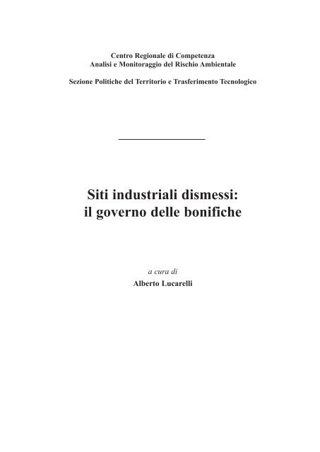 Siti industriali dismessi: il governo delle bonifiche - Amra