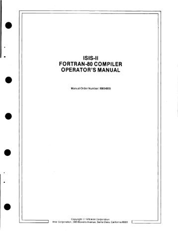 ISIS-II FORTRAN-80 COMPILER OPERATOR'S MANUAL