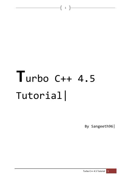 Turbo C++ 4.5 Tutorial