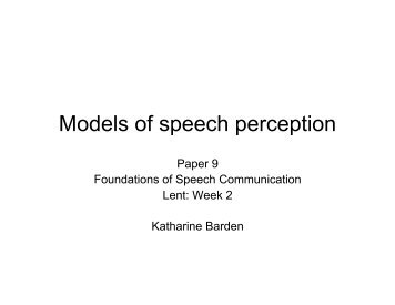 Models of speech perception [pdf] - Ling.cam.ac.uk