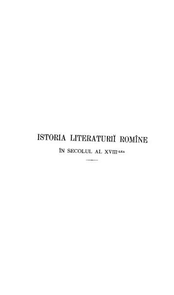 ISTORIA LITERATURII ROMÌNE - Repositories